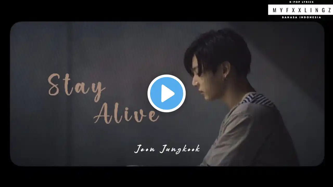 Jungkook (정국) – 'Stay Alive' Full Ver. (Prod. by SUGA of BTS) Lirik & Terjemahan