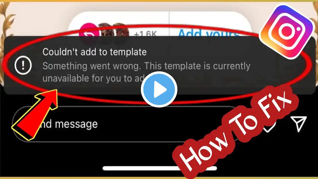 Fix Instagram Couldn't add to template Something went wrong | Add Yours Couldn't add to template Fix