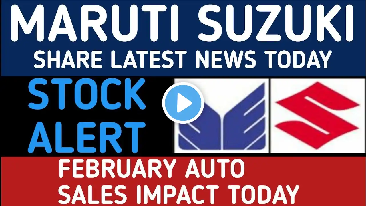 Maruti Suzuki Share Latest News💥Maruti Suzuki Share News Today💥Maruti Suzuki Auto Sales February