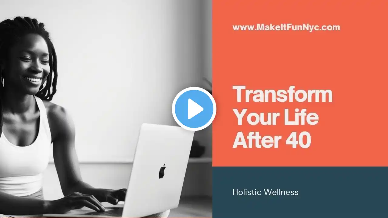 Transform Your Life After 40: My Holistic Wellness Journey + Easy Side Income Opportunity