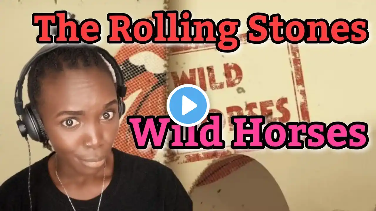 First Time Reaction To The Rolling Stones - Wild Horses