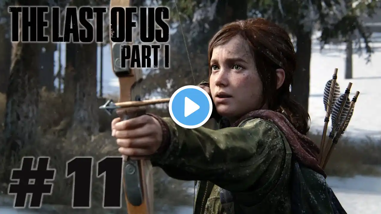 The Last of Us Parte I Remake - #11 Gameplay Español Latino
