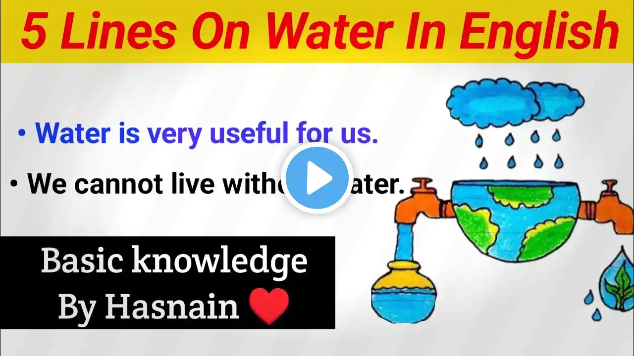 essay on water || 5 lines on water in English ||few lines on water||Paragraph on water|| Water