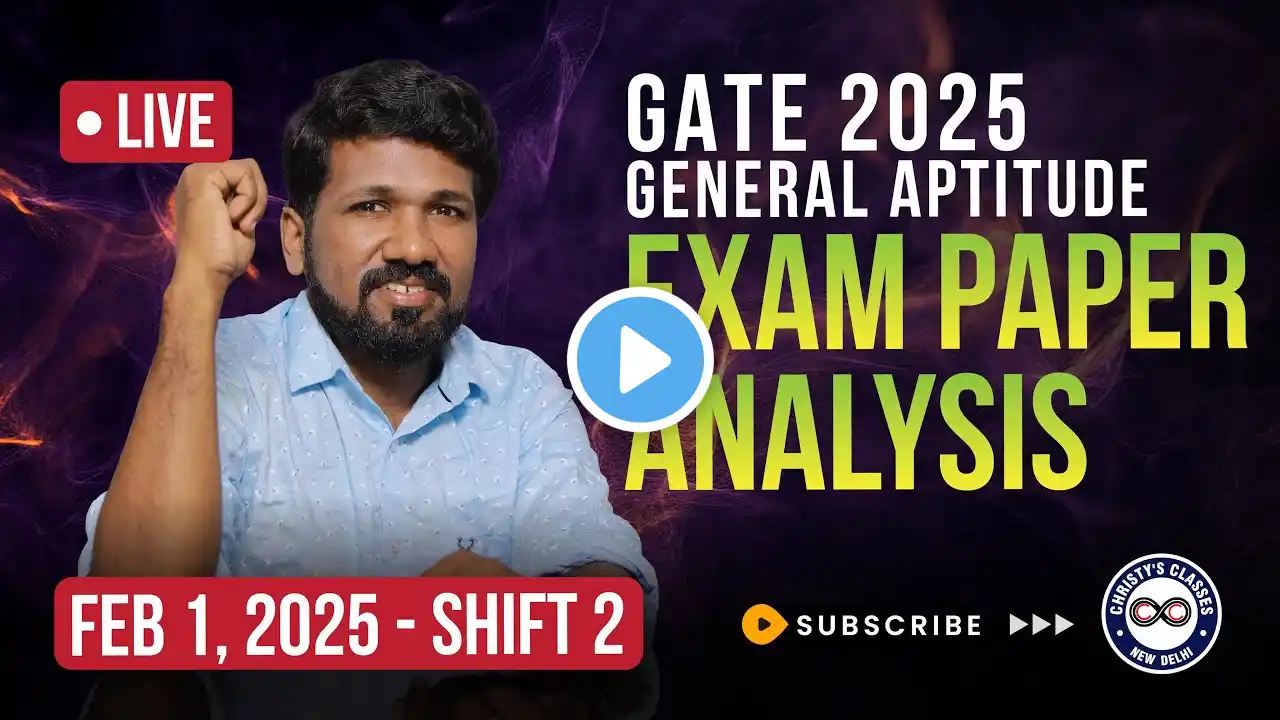 GATE 2025 | General Aptitude | CS2 NM MT TF IN | Feb 1 Shift 2 | Paper Analysis | Christy Varghese