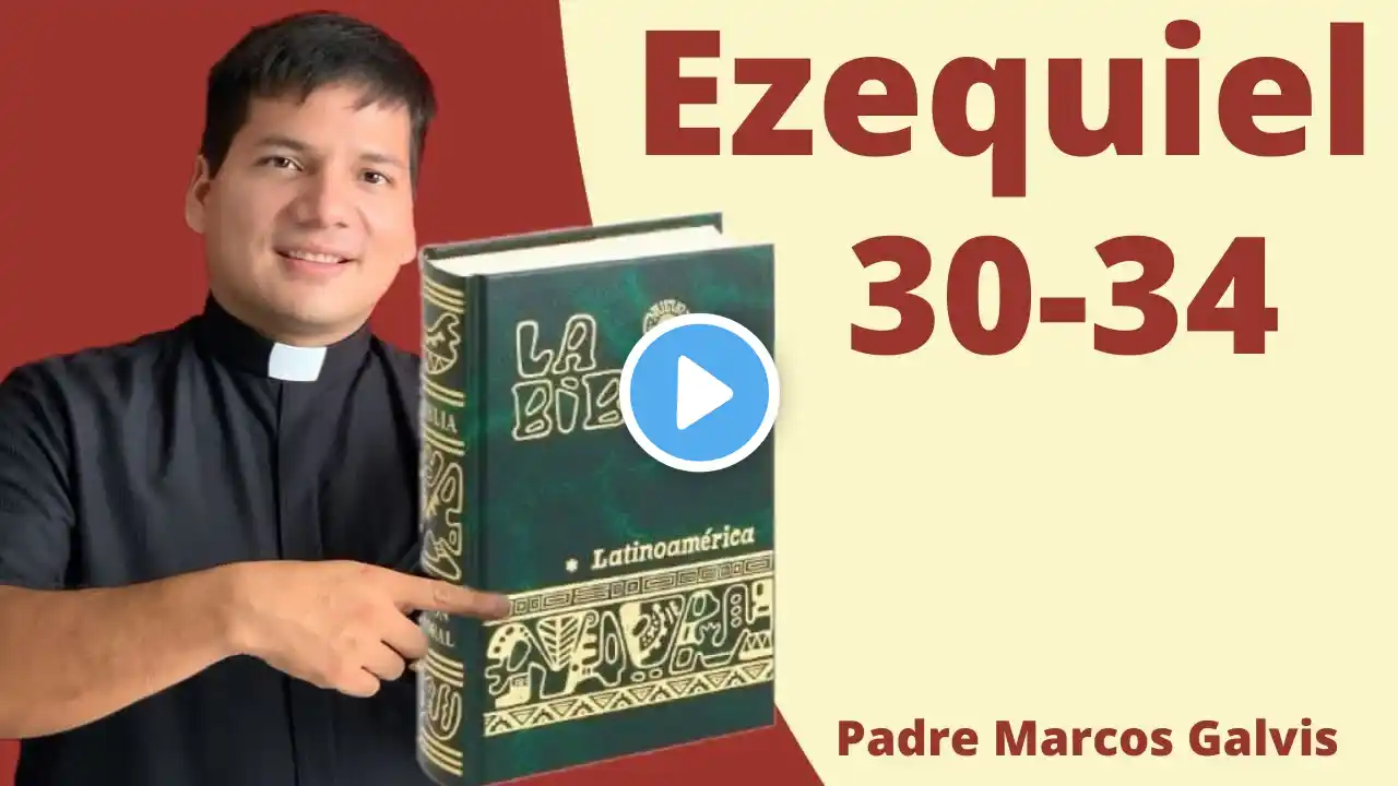 LECTURA DE BIBLIA: HOY Lunes 27 Enero 2025 - Ezequiel 30-34 📖 con el Padre Marcos Galvis