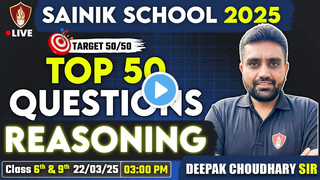 Top 50 Reasoning Questions | Sainik School Intelligence Class 6 & 9 | Deepak Choudhary Sir