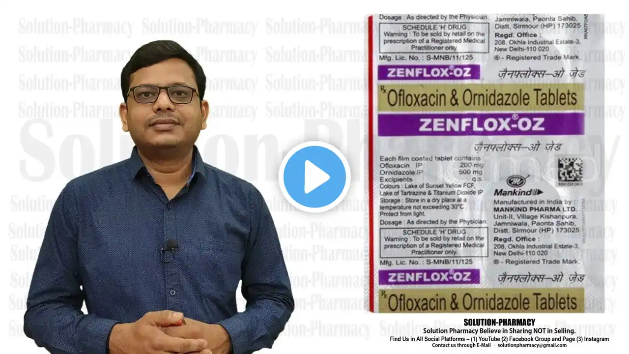 Zenflox-OZ Tablet  = Medicine for Treating Infection बैक्टीरियल दस्त को और बाकि इन्फेक्शन को कम करे