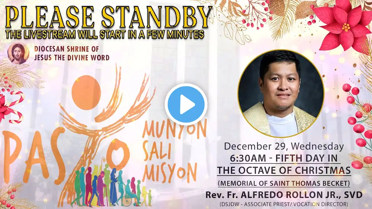 Live Now 6:30am Daily Mass | Wednesday December 29 2021 - at the Diocesan Shrine.