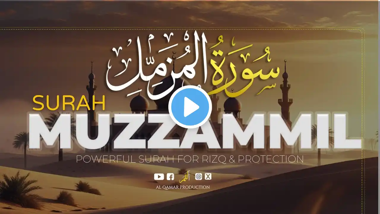 "Surah Al-Muzzammil: The Night Prayer Secret of the Prophet ﷺ - Full Recitation"