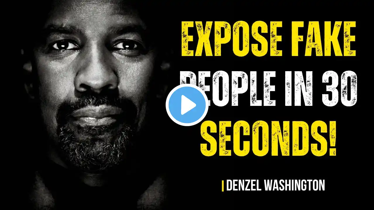 How to Expose FAKE People in 30 Seconds! | Denzel Washington Motivation