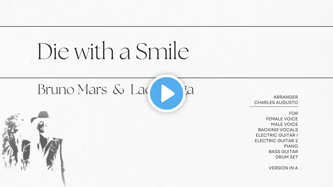 Die with a Smile - Full Score - Lady Gaga & Bruno Mars