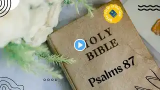 Psalms 87 | Bible Reading | Bible Verse Of The Day | Word of God (Audio Bible)