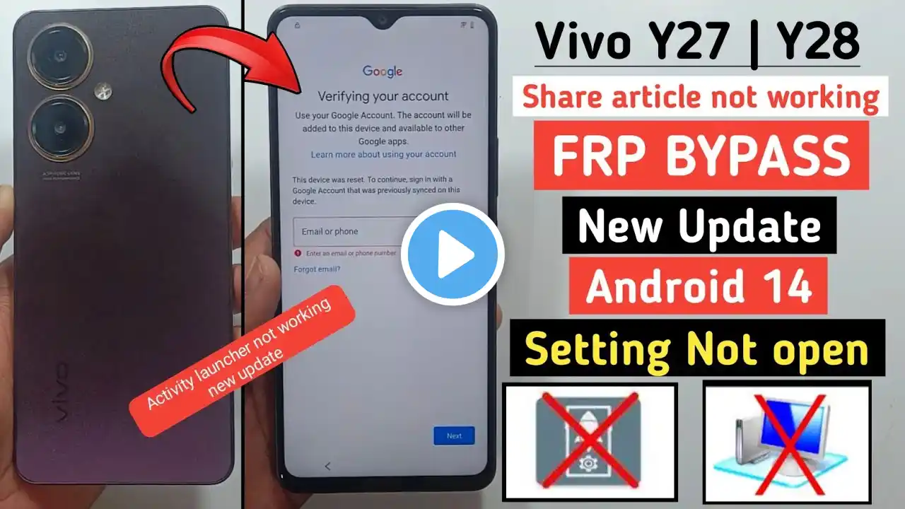 Vivo Y27 /Y28 FRP Remove Android 14 | Settings Not Open | Share article Not Working Without PC