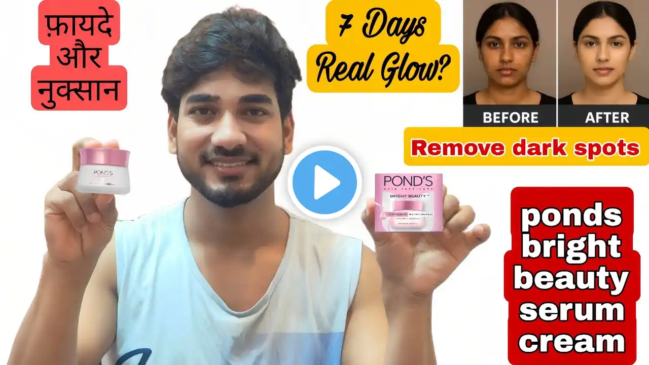 Ponds Bright Beauty Serum Cream Honest Review – ✨Glow, Results & Truth