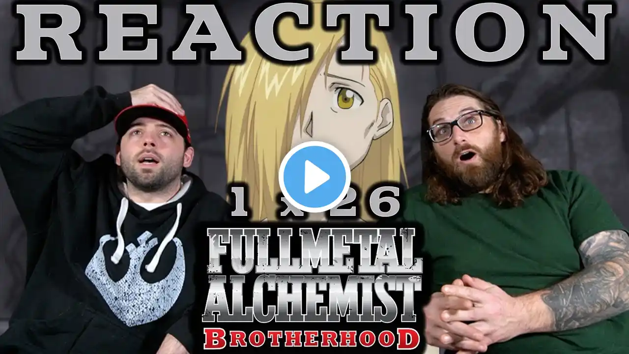 Fullmetal Alchemist: Brotherhood Episode 26 REACTION!! "Reunion"