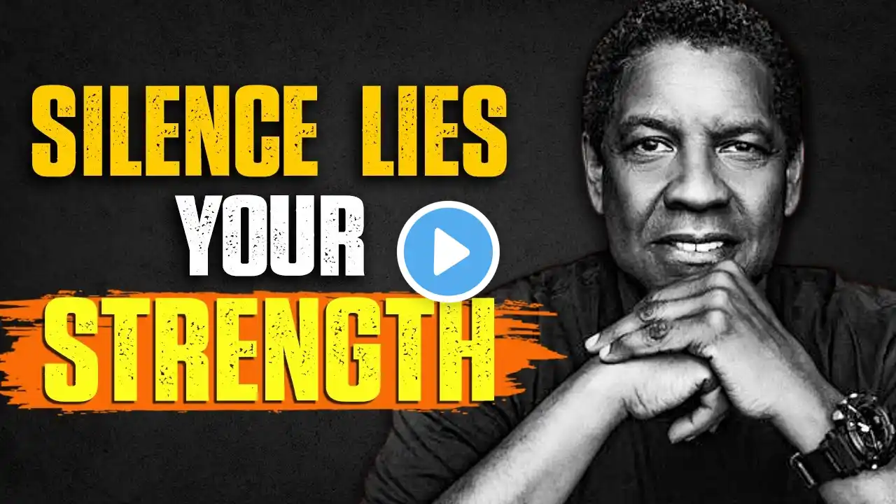 God’s Chosen You, In Silence Lies Your Strength – Wisdom Awaits! | Denzel Washington Speech