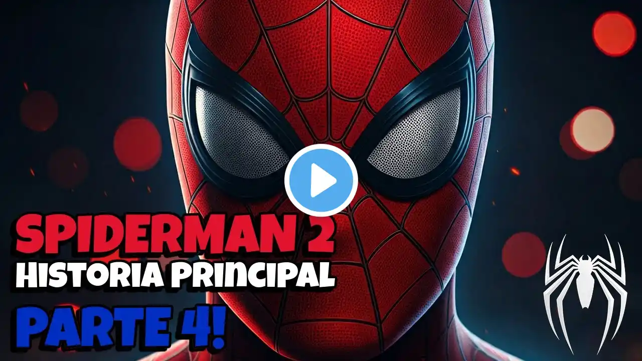 Marvel’s Spider-Man 2 - Historia Completa en Español Latino | 4K HDR 60FPS | Parte 4