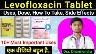 Levofloxacin tablets 500 mg | Levoflox 500 | levofloxacin tablet ip 500 mg | Levofloxacin