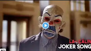 Joker song_La calin remix (jokersong2020) | serhut durmus | Heath ledger joker song | Bank Robbery