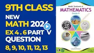 Class 9th Math unit 4 ex 4.6 New book 2024 | Chapter  No.4 Ex 4.6 class 9|ex 4.6 class 9 | NBF