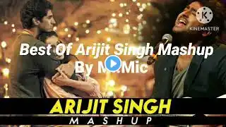 Best of Arijit Singh Mashup | Tu Hi Hai Aashiqui X Chahun Main Ya Na | Heartbreak Song 2025