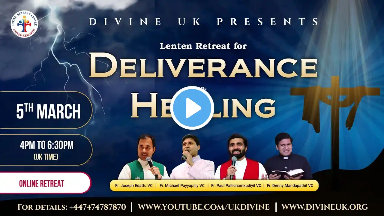 (LIVE) Lenten Retreat For Deliverance & Healing (5 March 2025) Divine UK