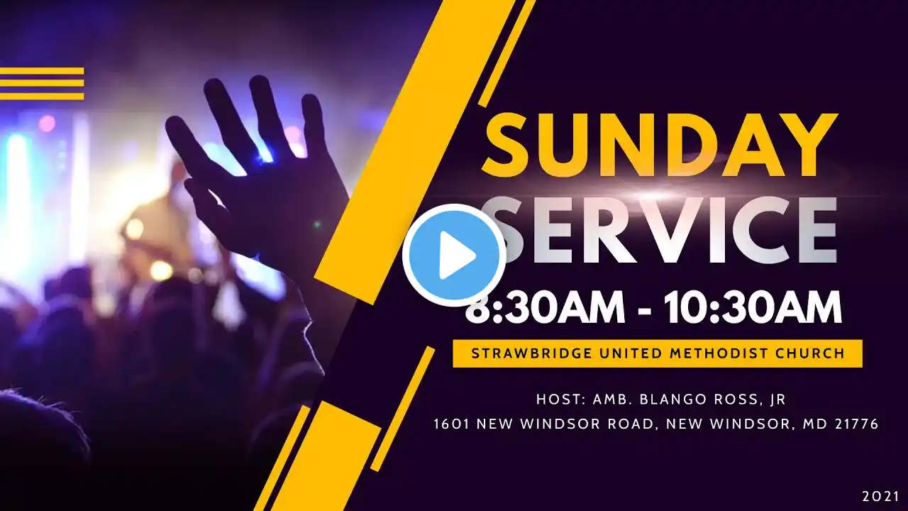 Sunday Worship | August 22, 2021 | Strawbridge Community Church | New Windsor, MD