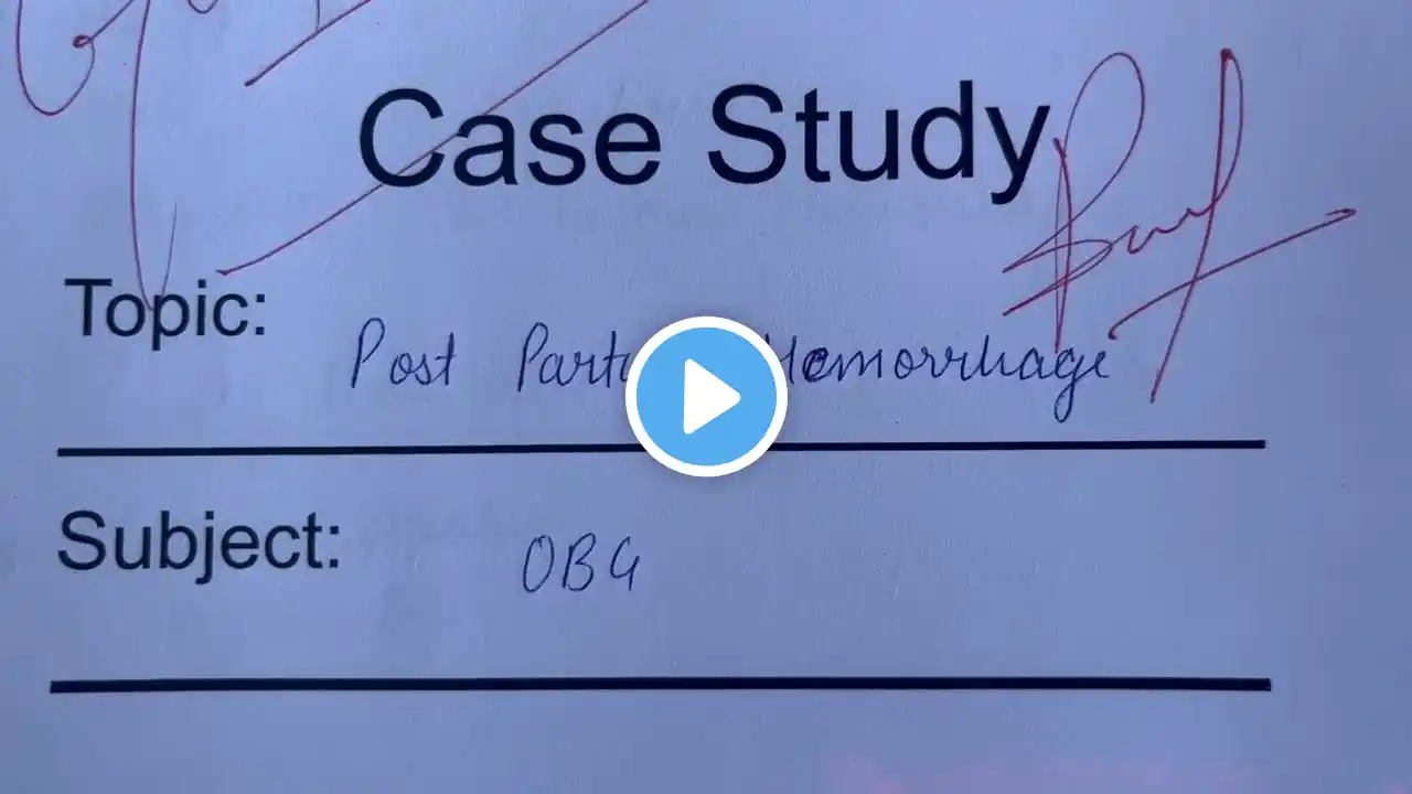 Case Study On Postpartum Hemorrhage ll OBG ll Maternal Health