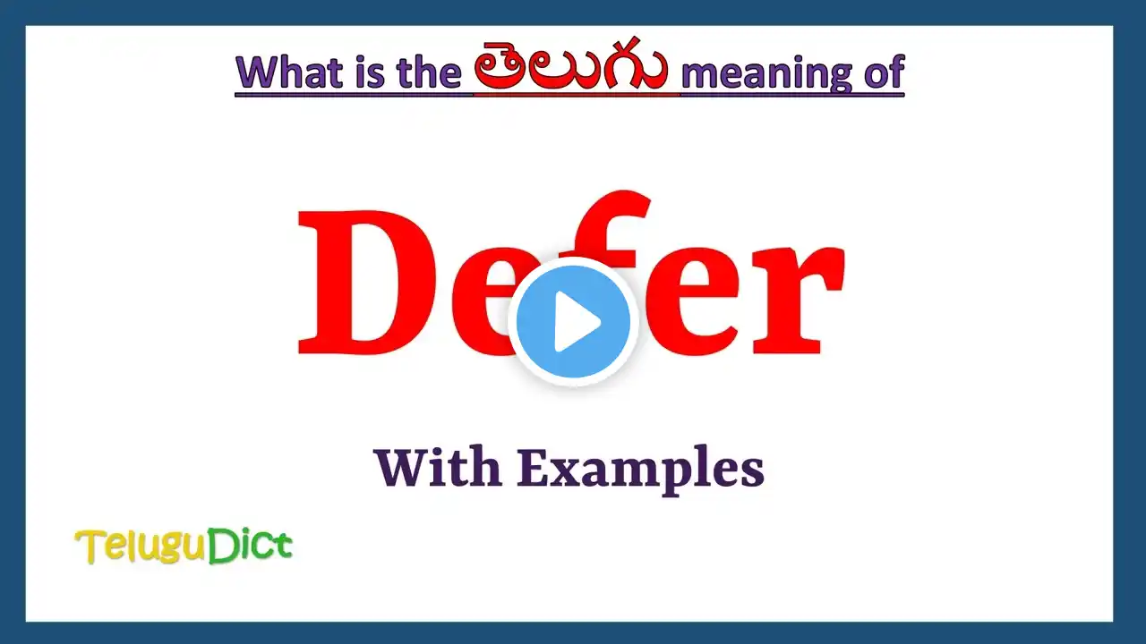 Defer Meaning in Telugu | Defer in Telugu | Defer in Telugu Dictionary |