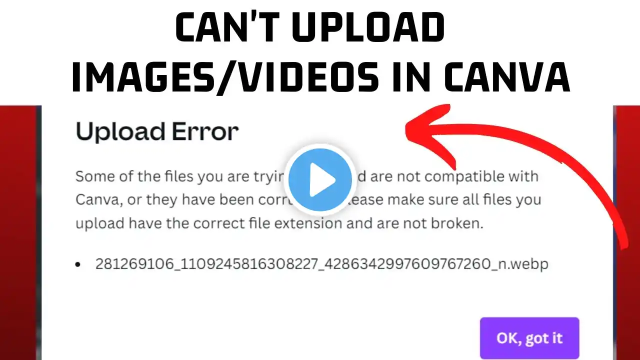 5 Easy Ways To Fix Canva Upload Errors | Why can't I upload images/videos on Canva?