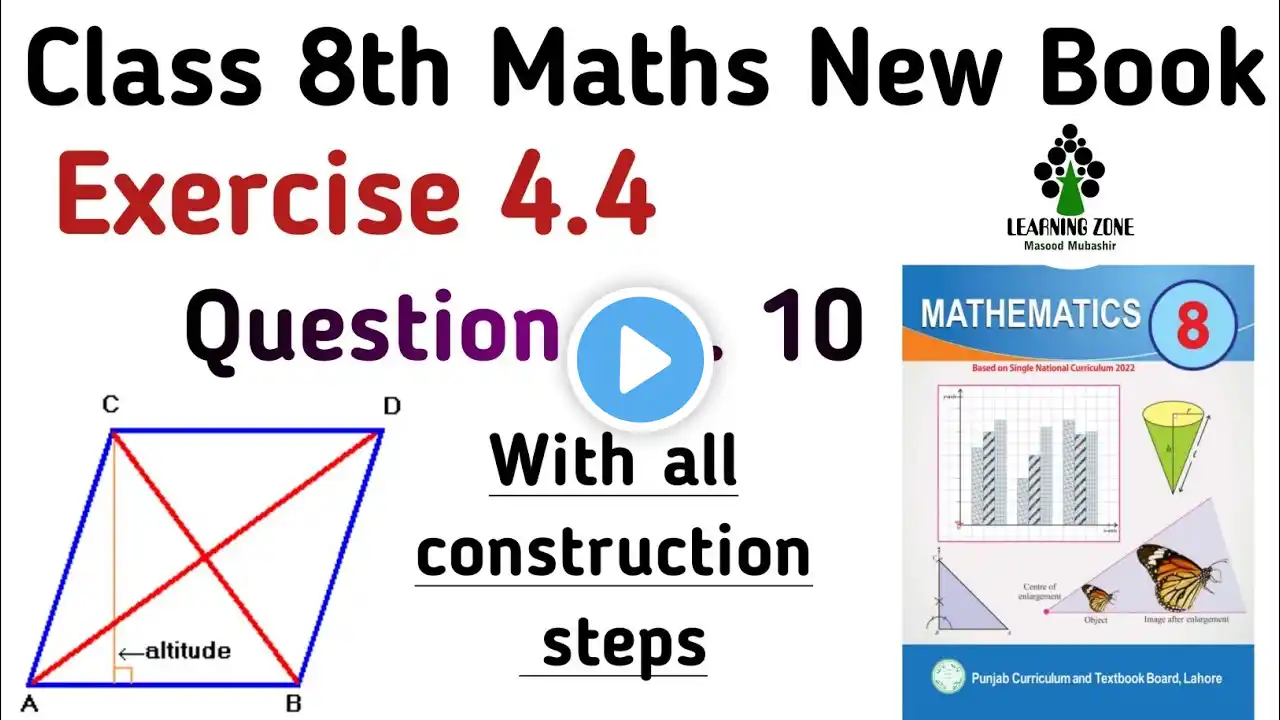 Exercise 4.4 Question no. 10 Class 8 New Book PTB | Chapter 4 Exercise 4.4 Maths PTB | Learning Zone