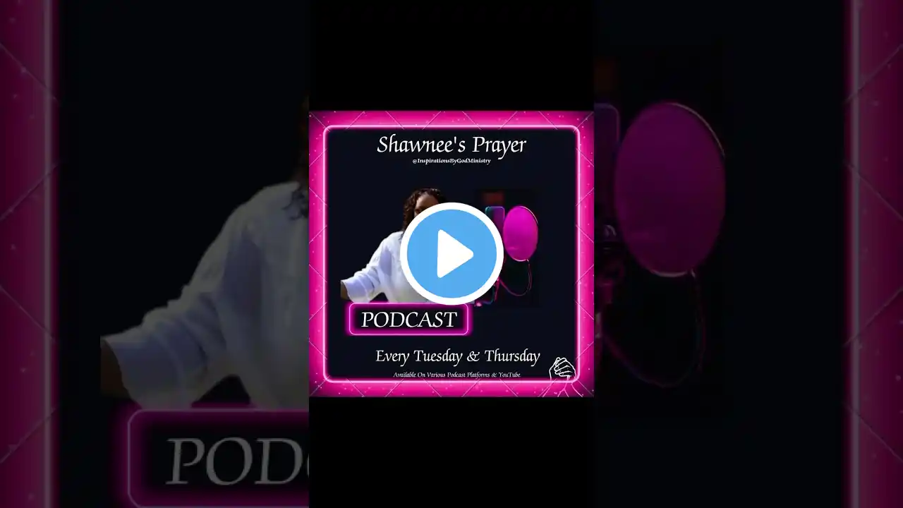 Shawnee’s Prayer Podcast - Subscribe Now ‪@InspirationsByGodMinistry‬