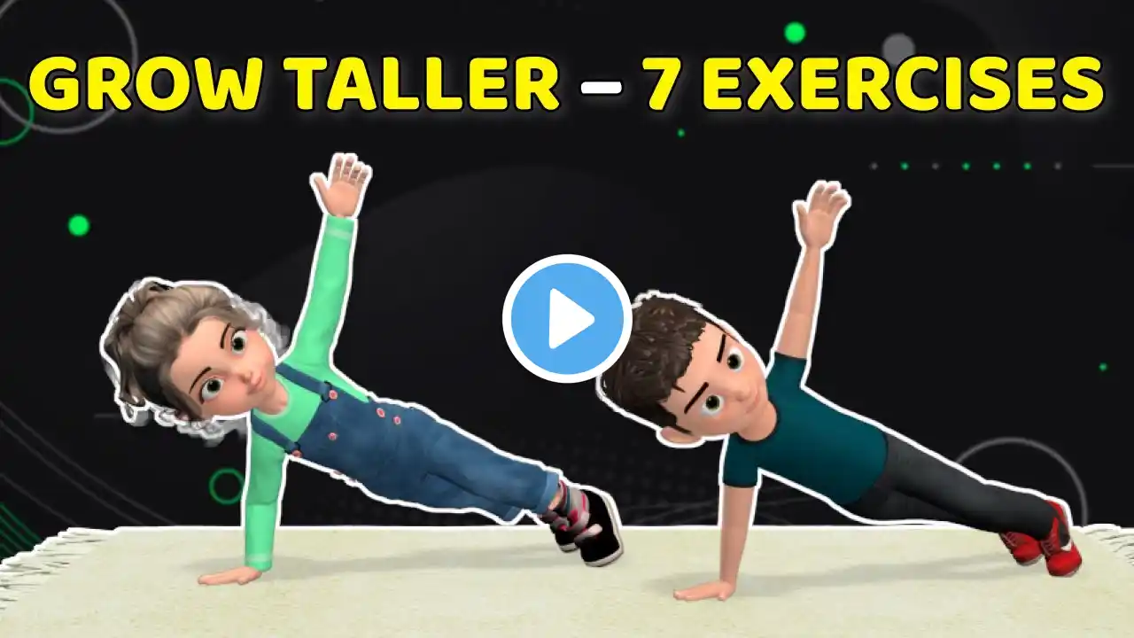 7 EXERCISES TO GROW TALLER – KIDS WORKOUT