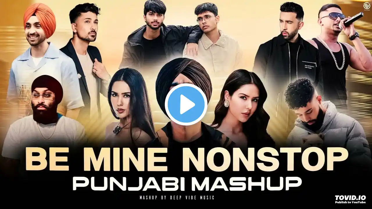 Be Mine Nonstop Punjabi Mashup 2024 | Shubh Ft.Sonam Bajwa | Nain Tere Chain Mere Jukebox