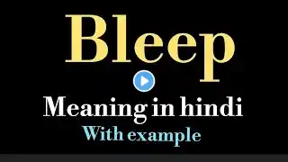 Bleep meaning l meaning of bleep l bleep ka matlab Hindi mein kya hota hai l vocabulary