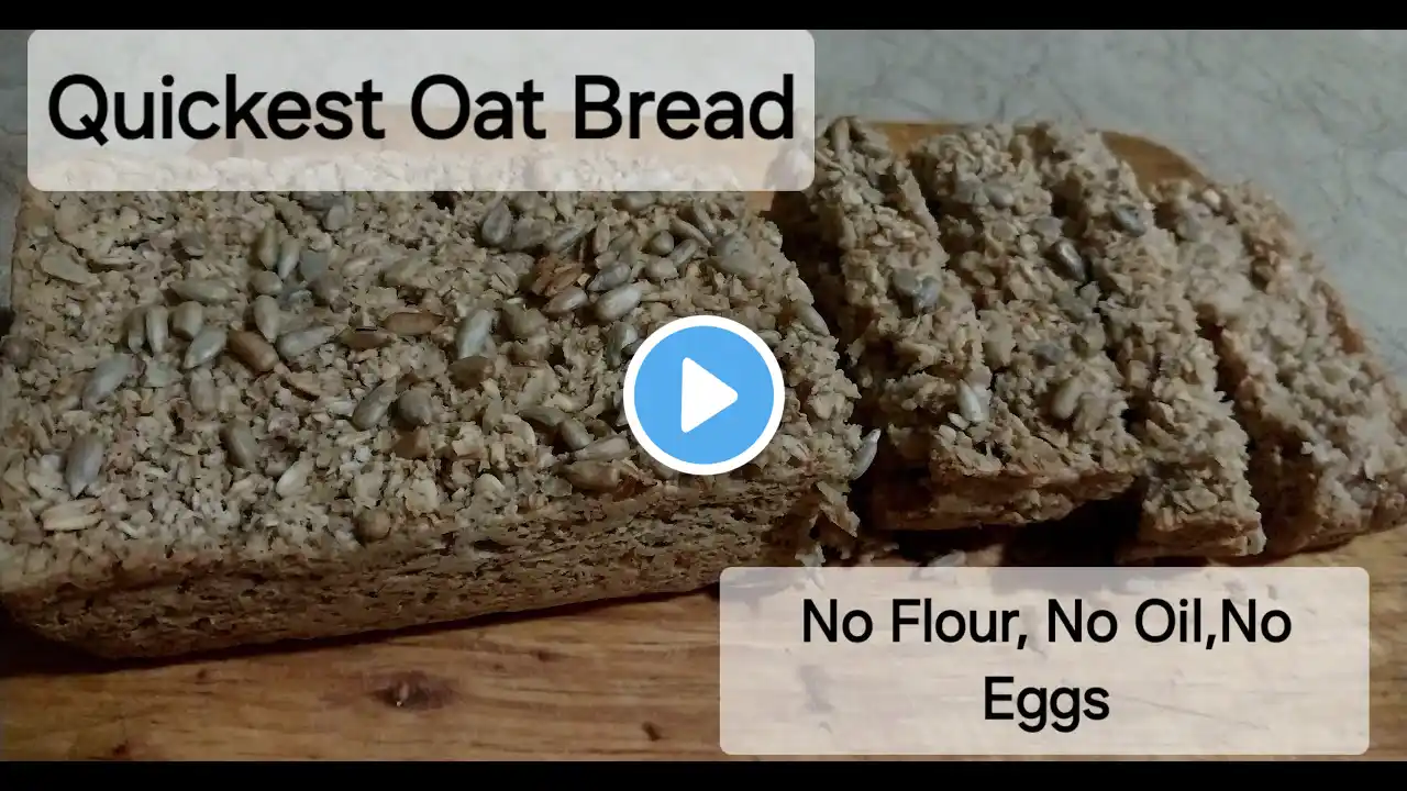 3-Ingredient Oat Bread (No Yeast, No Flour)