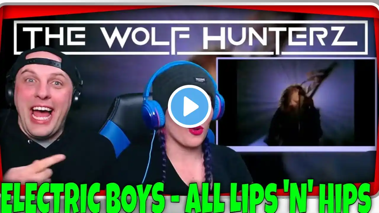 First Time Hearing ELECTRIC BOYS - All Lips 'N' Hips | THE WOLF HUNTERZ Reactions