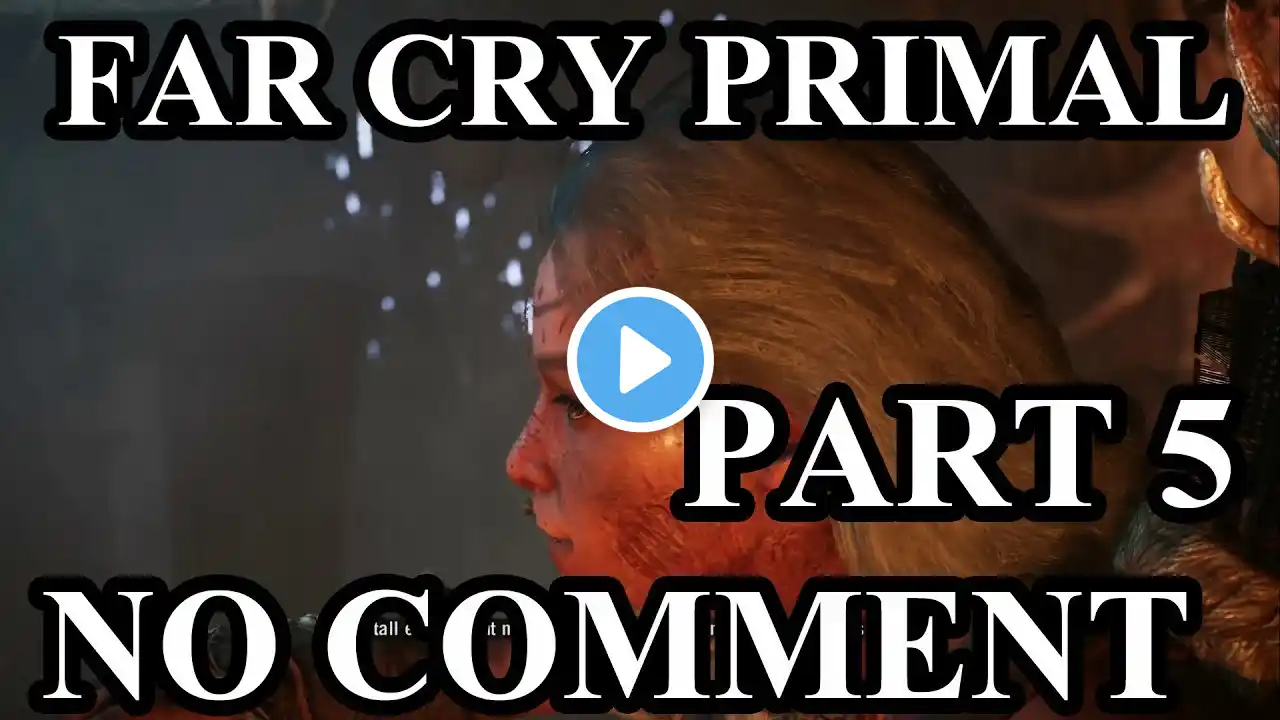 Far Cry Primal Gameplay Walkthrough - Part 5 - On the Hunt (NO COMMENT)