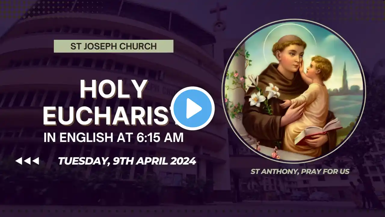 Daily Live Holy Eucharist | Live Holy Mass, at 6:15 pm, 9th April 2024, St. Joseph Church, Mira Road