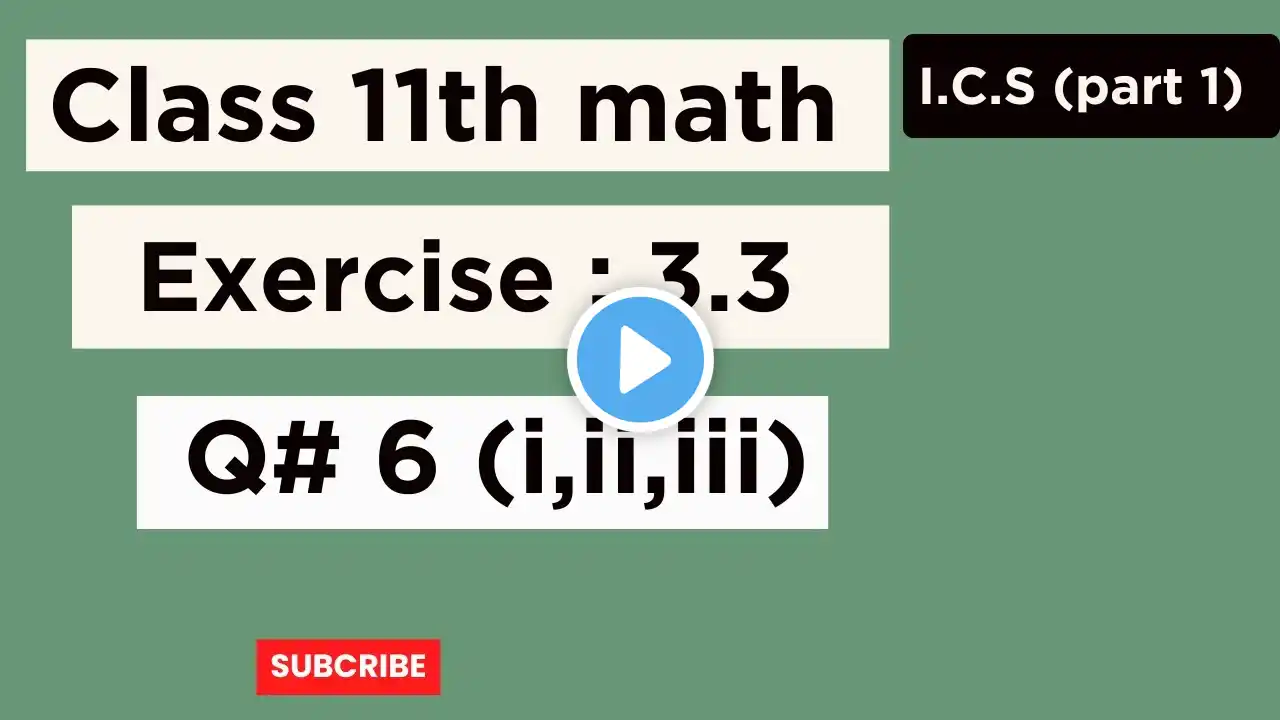 Class 11th Math Chapter 3 Exercise 3.3 Question No.6 (Part #i,ii,iii ) | Matrices and determinants