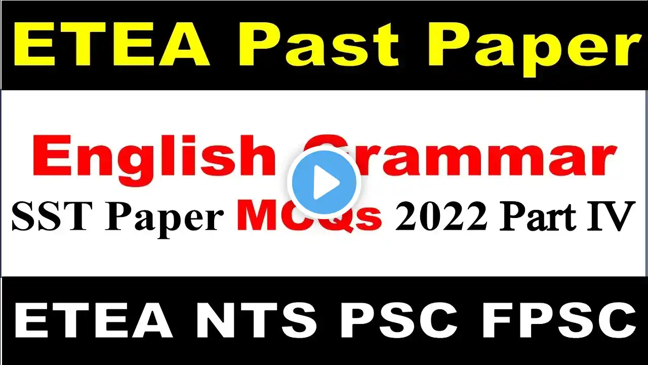 English Grammar MCQ|| ETEA SST Test 2022| English MCQs for PST CT NTS PSC School Leaders Headmasters