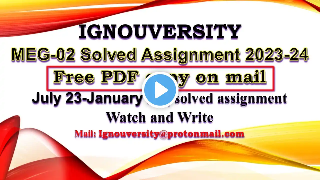 MEG 02 Solved Assignment 2023-24 | meg02 2023-24 | July-January 23-24 | Free pdf copy | MEG | IGNOU