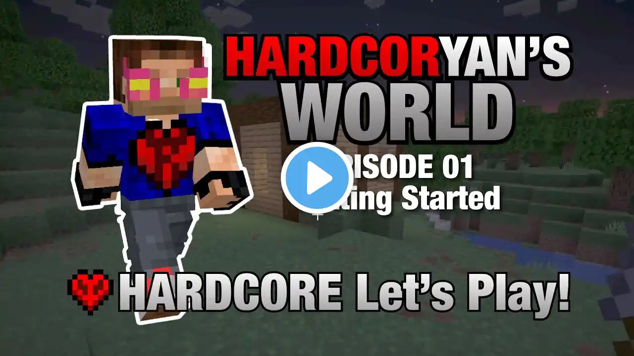 HARDCORyan's World Episode 1 - Getting Started | A Hardcore Minecraft Let's Play 1.21.5