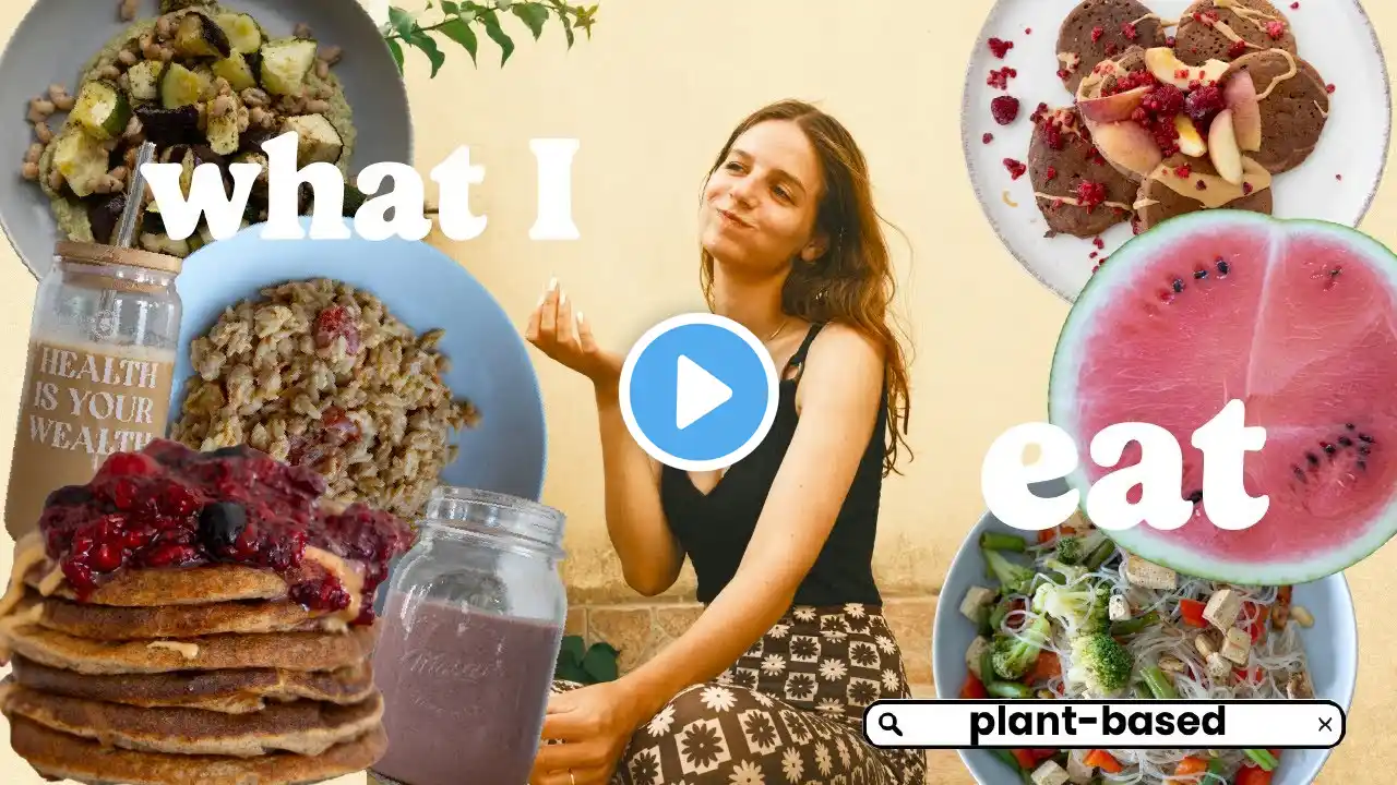 WHAT I EAT IN A WEEK as a nutritionist during SUMMER /plant-based/