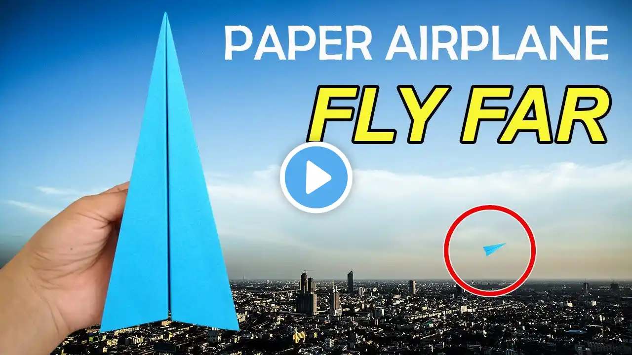 How To Make EASY Paper Airplanes that FLY FAR