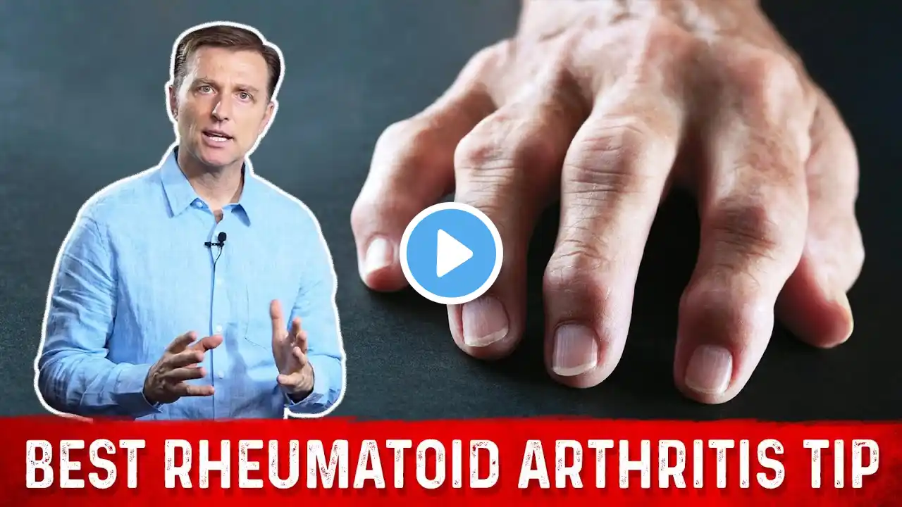 Best Tip For Rheumatoid Arthritis – Joint Pain Relief By Dr.Berg