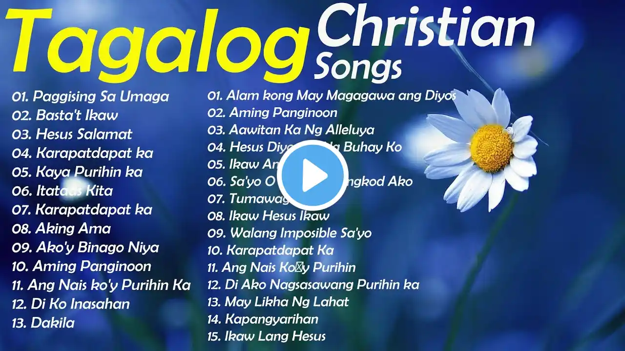 Best Tagalog Christian Songs With Lyrics  🙏 Worship Songs Collection Non-Stop