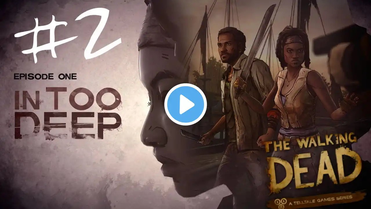 The Walking Dead: Michonne | Episode 1 - Gameplay Walkthrough - Part 2 - In Too Deep