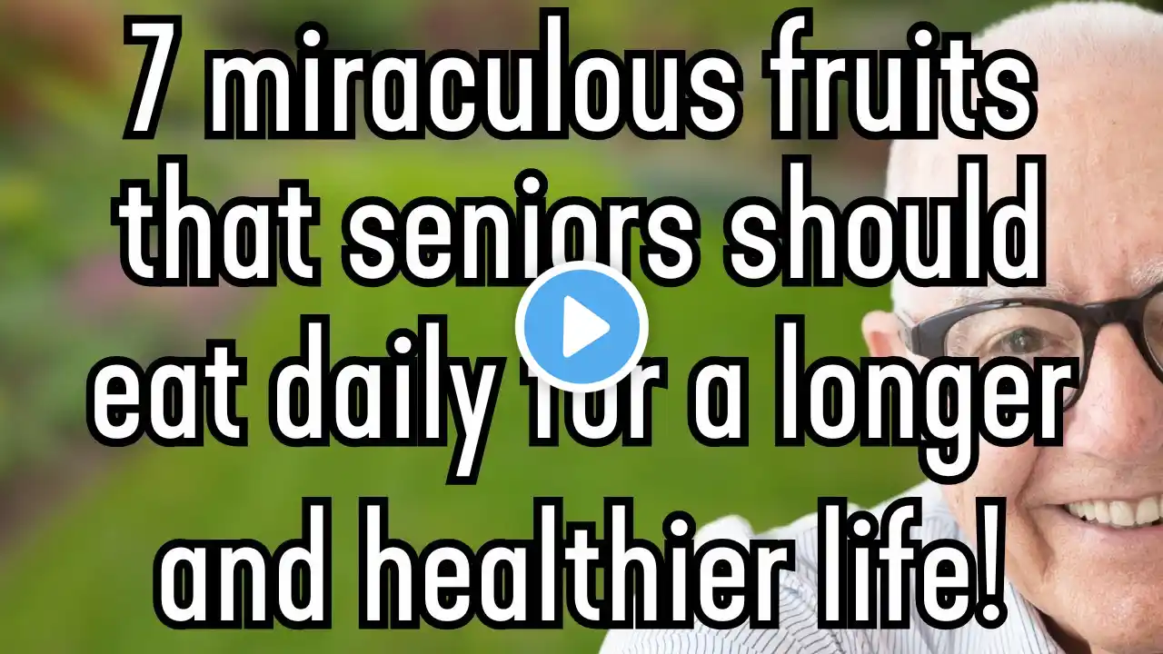 7 Essential Fruits to Keep Your Legs Strong in Old Age, Even at 94! Senior Health, Old Age, Elderly