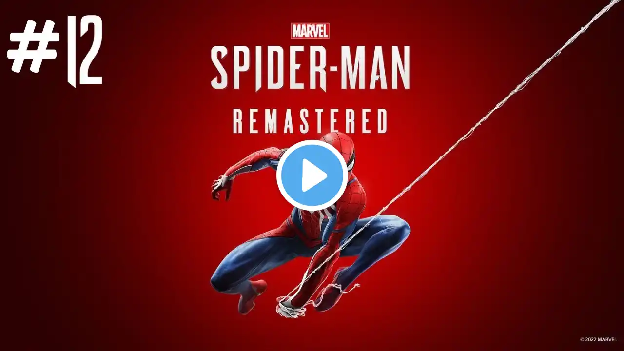 Marvel's Spider Man Remastered Walkthrough Gameplay | Part 12